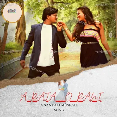 A Raja O Rani - Ajay Soren album cover 