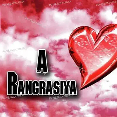 A Rangrasiya - Alka Chandrakar cover album