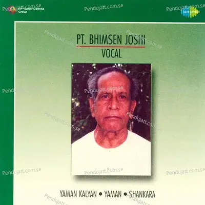 Khayal - So Janu Re Janu And Kal Na Pare - Pt. Bhimsen Joshi album cover 