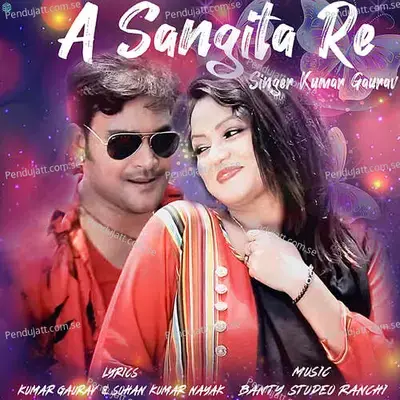 A Sangita Re - Kumar Gaurav album cover 