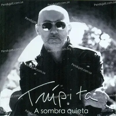 A Sombra Quieta - Trúpita cover album