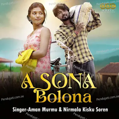 A Sona Bolona - Aman Murmu album cover 