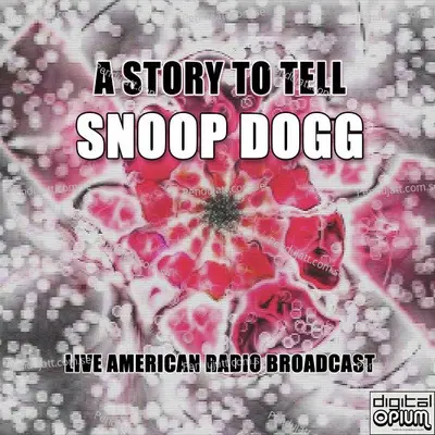 A Story To Tell - Snoop Dogg cover album