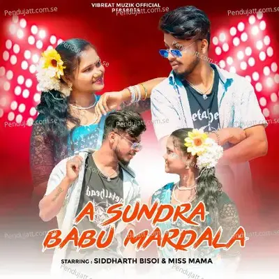 A Sundra Babu Mardala - Siddharth Bisoi album cover 