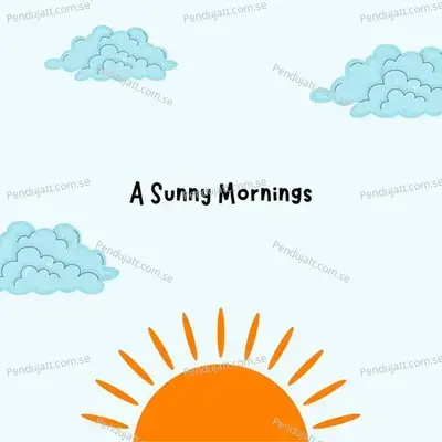A Sunny Mornings - Lakhan Hire album cover 