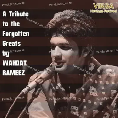 Roodad-E-Sitam Keh Kar Jab Mein Ne Kaha Samjhay - Wahdat Rameez album cover 