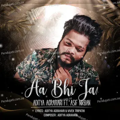 Aa Bhi Ja - Aditya Agrahari album cover 