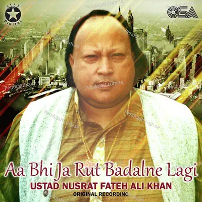 Aa Bhi Ja Rut Badalne Lagi - Nusrat Fateh Ali Khan album cover 