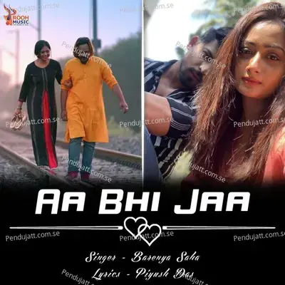 Aa Bhi Jaa - Barenya Saha album cover 