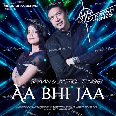 Aa Bhi Jaa - Shaan album cover 