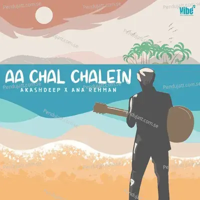 Aa Chal Chalein - Akashdeep Sengupta album cover 