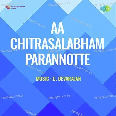 Aa Chitrasalabham Parannotte - G. Devarajan cover album