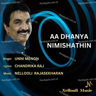 Aa Dhanya Nimishathin - Unni Menon album cover 