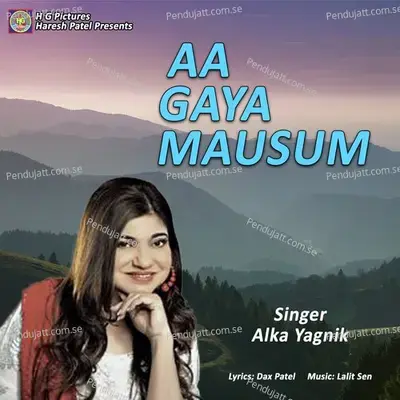 Aa Gaya Mausum mp3 song