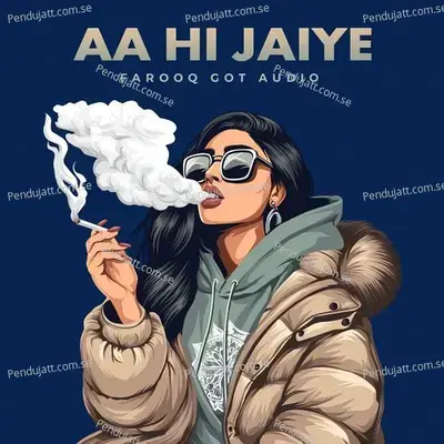 Aa Hi Jaiye - Farooq Got Audio album cover 