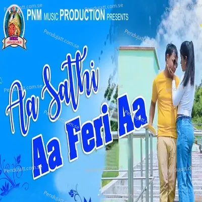 Aa Sathi Aa Feri Aa - Prakash Jal album cover 