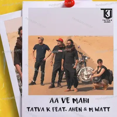 Aa Ve Mahi - TaTvA K. album cover 