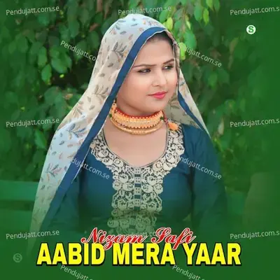 Aabid Mera Yaar - Nizam Safi album cover 