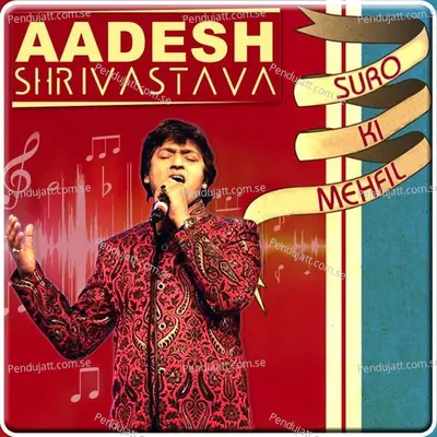 Kabhi To Mohabat - Aadesh Shrivastava album cover 