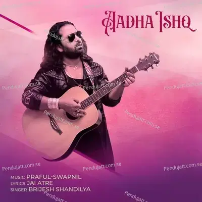 Aadha Ishq - Praful album cover 