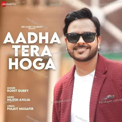 Aadha Tera Hoga - Pulkit Musafir album cover 