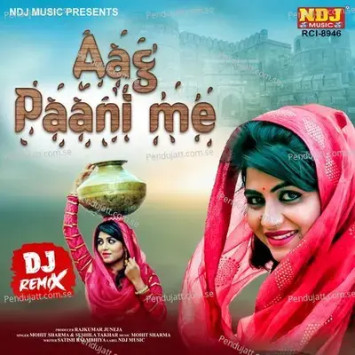 Aag Paani Me - Mohit Sharma album cover 