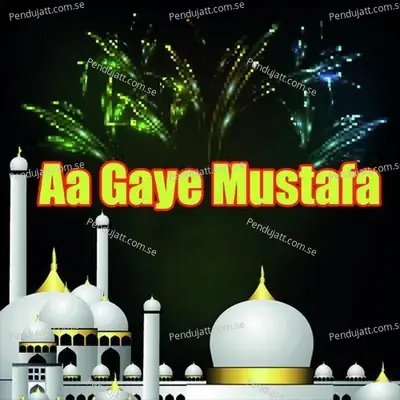 Aagayaymustafa - Mustaq Qadri album cover 