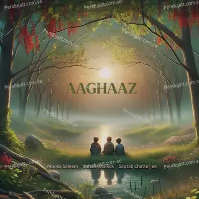 Aaghaaz - Saptak Chatterjee album cover 
