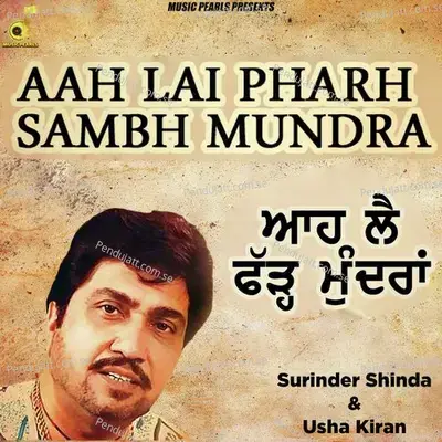 Aah Lai Pharh Sambh Mundran - Surinder Shinda album cover 