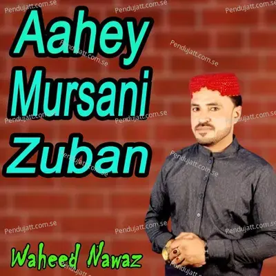 Aahey Mursani Zuban - Waheed Nawaz cover album