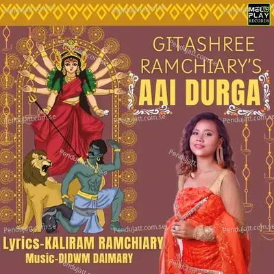 Aai Durga - Gitashree Ramchiary album cover 