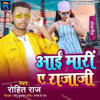 Aain Maari A Rajaji - Rohit Raj album cover 