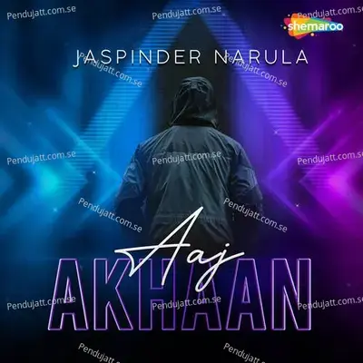 Aaj Akhaan - Jaspinder Narula album cover 