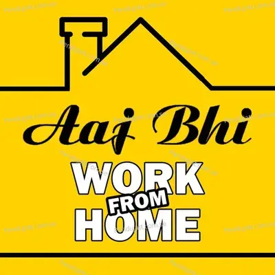 Aaj Bhi Work From Home - Various Artists