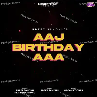 Aaj Birthday Aaa - Preet Sandhu album cover 