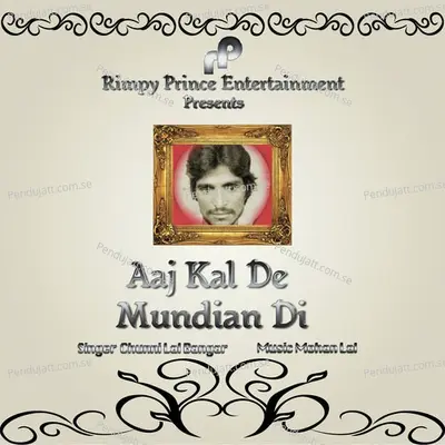 Aaj Kal De Mundian Di - Chuni Lal Bangar album cover 