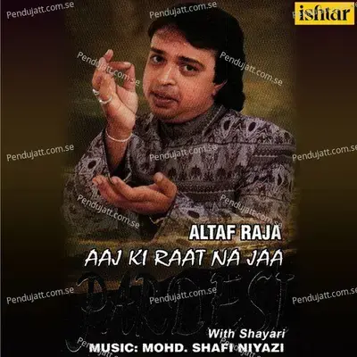 Na Baag Mein Wo Maza Hai - Altaf Raja album cover 