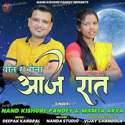 Aaj Raat - Nand Kishore Pandey album cover 