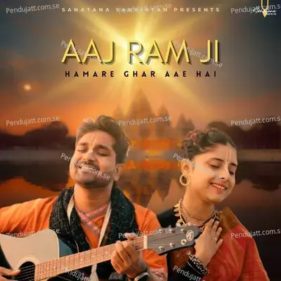 Aaj Ramji Hamare Ghar Aae Hai - Sanatana Sankirtan album cover 