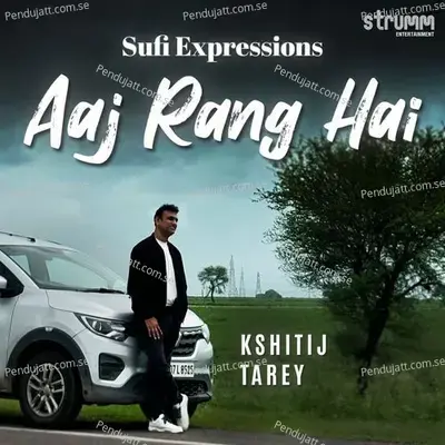 Aaj Rang Hai - Kshitij Tarey album cover 