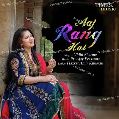 Aaj Rang Hai - Vidhi Sharma album cover 