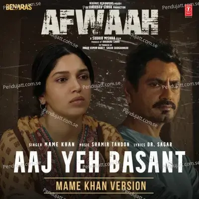 Aaj Yeh Basant   From  Quot Afwaah Quot - Mame Khan album cover 