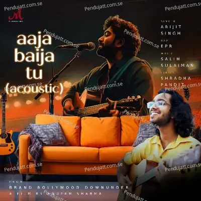 Aaja Baija Tu  [From &Quot;Brand Bollywood Downunder&Quot;] - EPR Iyer album cover 