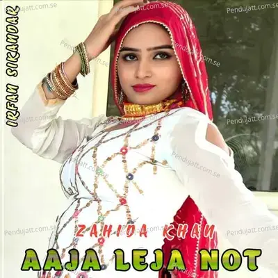 Aaja Leja Not - Irfan Sikandar album cover 