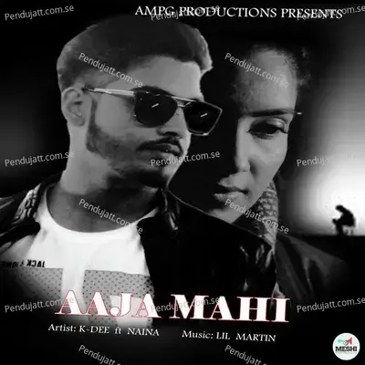 Aaja Mahi - Kdee album cover 