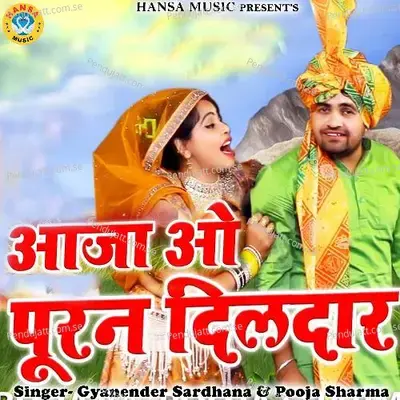 Aaja Oo Puran Dildar - Gyanender Sardhana album cover 