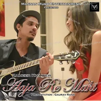 Aaja Re Mahi - Zameer Khawer album cover 