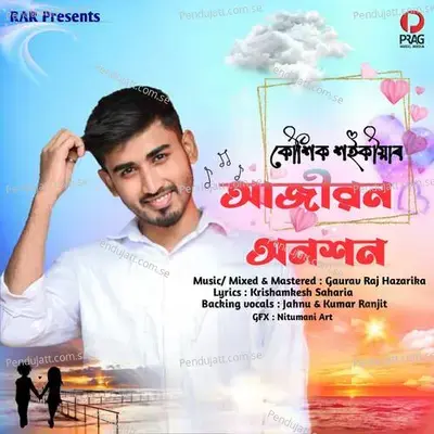 Aajiwan Aanaxan - Kaushik Saikia album cover 