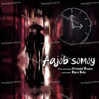 Aajob Somoy - Bipra Bala album cover 