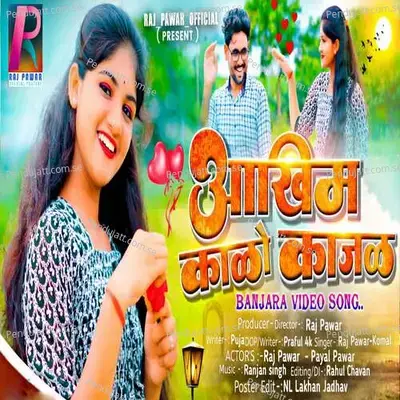 Aakhim Kalo Kajal - Raj Pawar album cover 